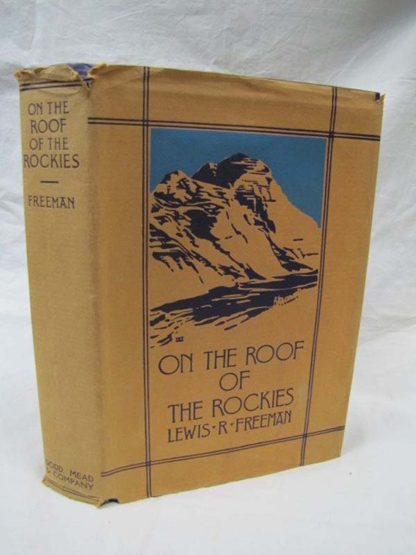 Freeman, Lewis R.: On The Roof of the Rockies