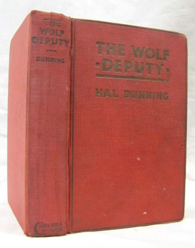 Dunning, Hal: The Wolf Deputy