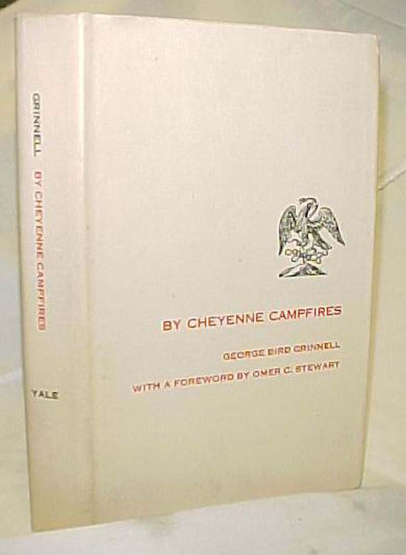 Grinnell, George Bird: By Cheyenne Campfires