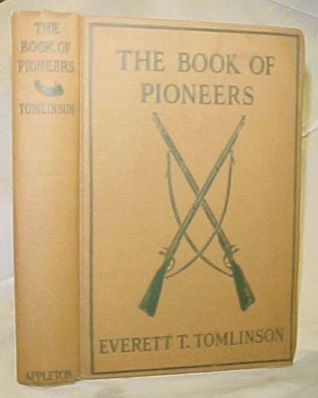 Tomlinson, Everett T.: The Book of Pioneers