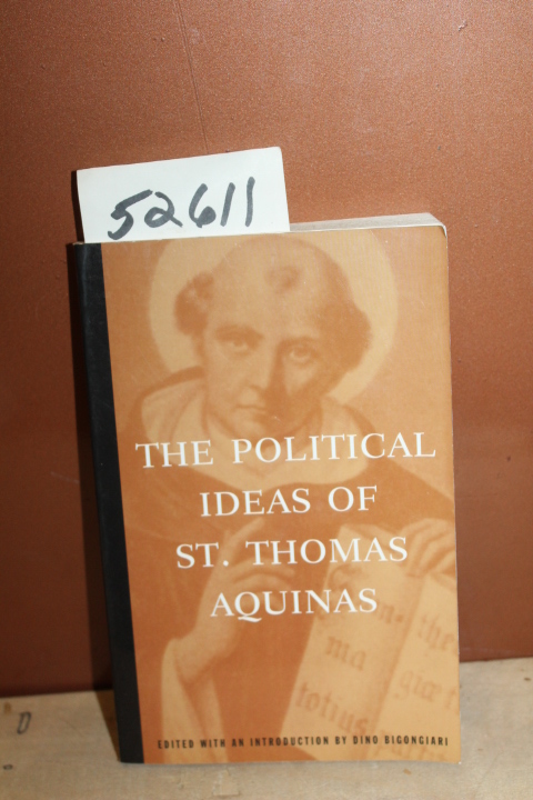 Bigongiari, Dino: Political Ideas of St. Thomas Aquinas