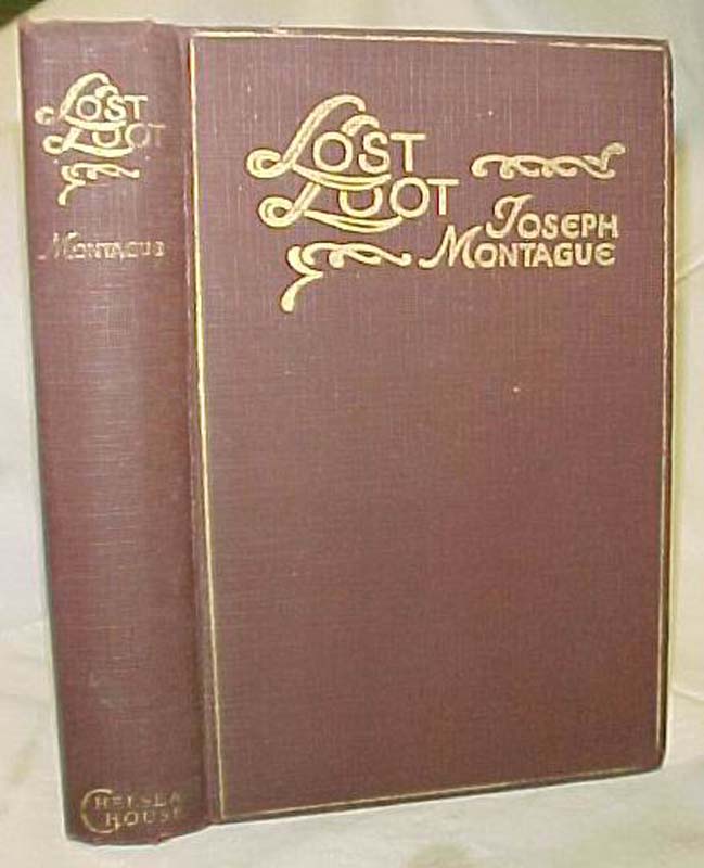 Montague, Joseph: Lost Loot