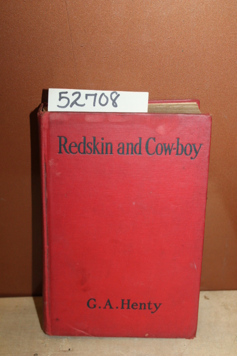 Henty, G.A.: Redskin and Cow-boy
