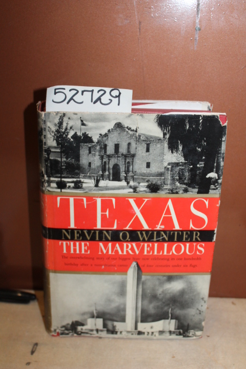 Winter, Nevin O.: Texas The Marvellous
