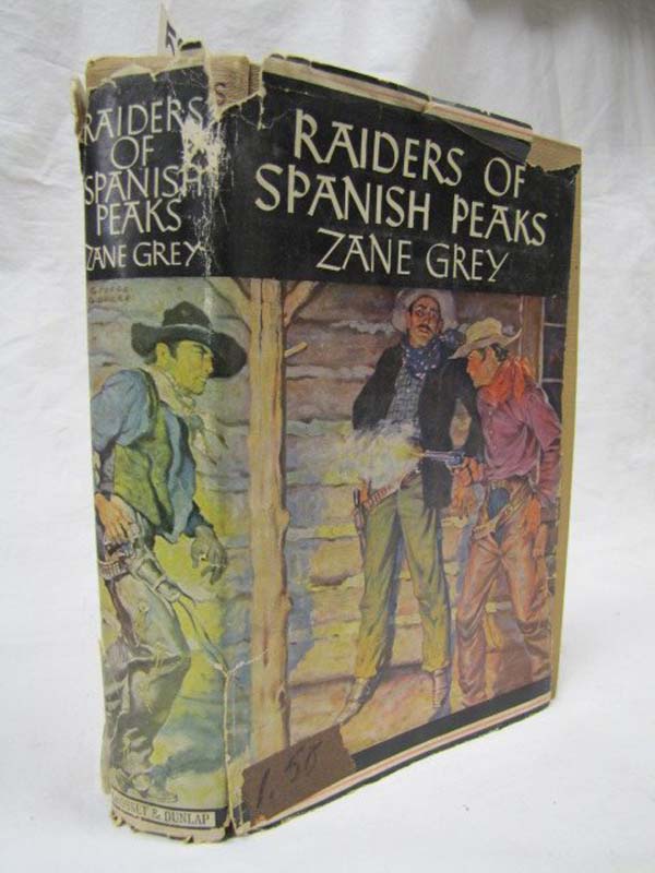 Grey, Zane: Raiders of Spanish Peaks