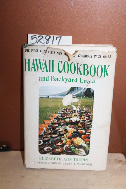 Toupin, Elizabeth Ahn: The Hawaii Cookbook & Backyard Luau