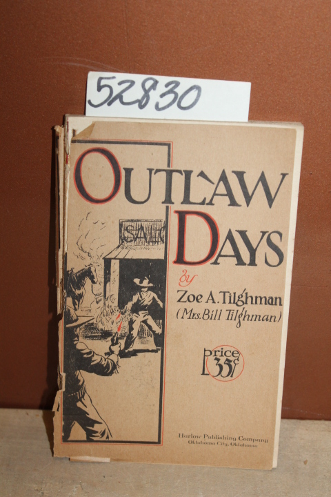 Tilghman, Zoe A.: Outlaw Days