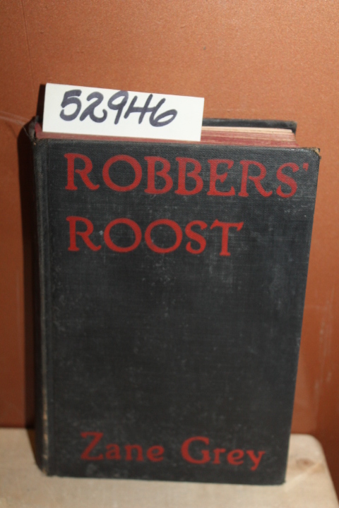 Grey, Zane: Robbers Roost