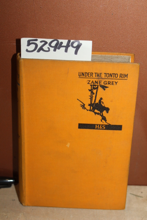 Grey, Zane: Under the Tonto Rim