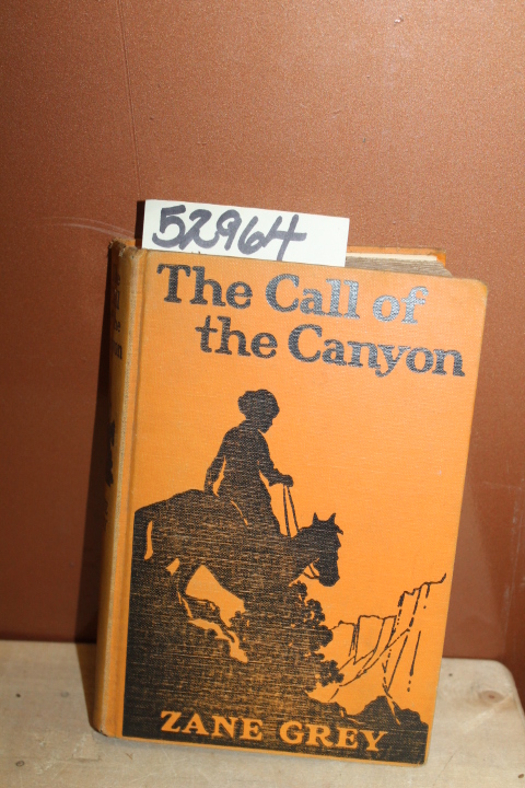 Grey, Zane: The Call of the Canyon