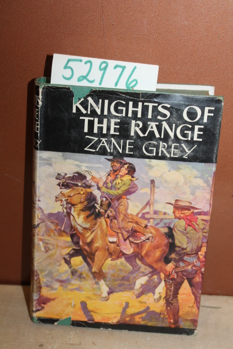 Grey, Zane: Knights of the Range