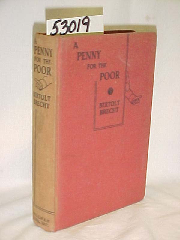 Brecht, Bertolt: A Penny for the Poor