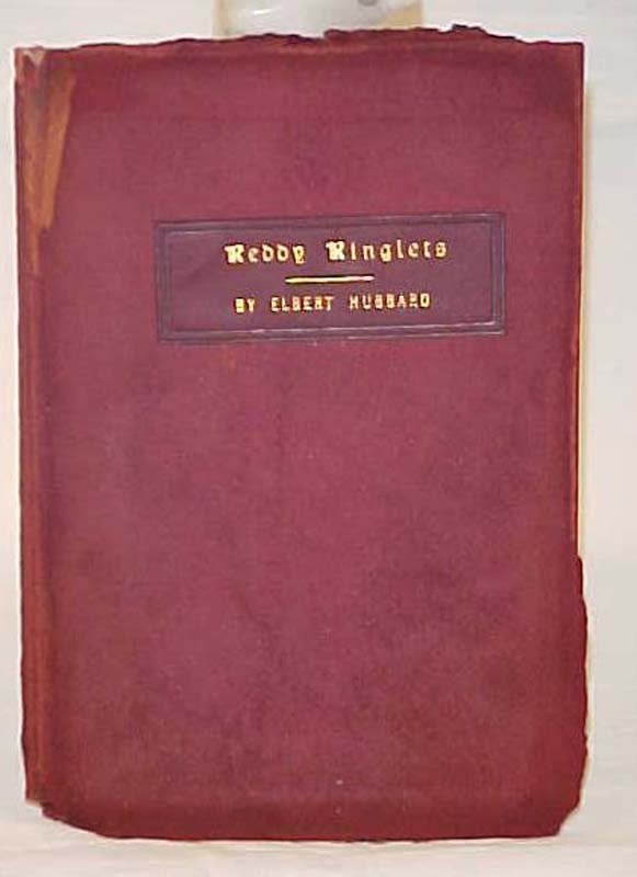 Hubbard, Elbert: Reddy Ringlets, The Story of the Empty Stocking