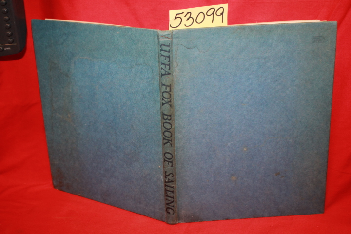 Mills, John (editor): Uffa Fox's Book of Sailing