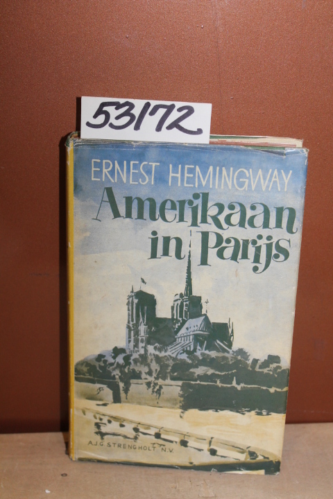 Hemingway, Ernest: Amerikaan in Parijs