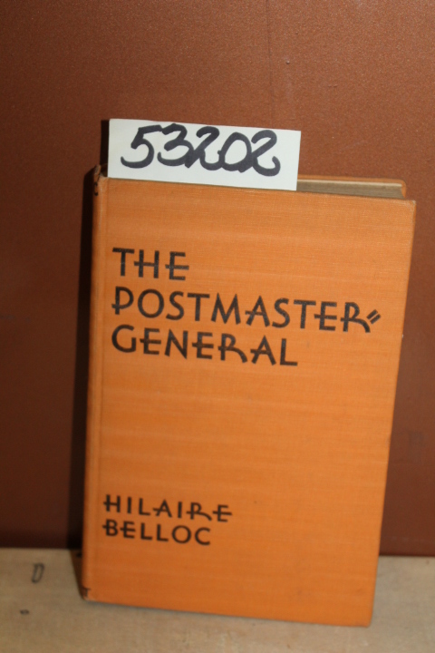 Belloc, Hilaire: The Postmaster General
