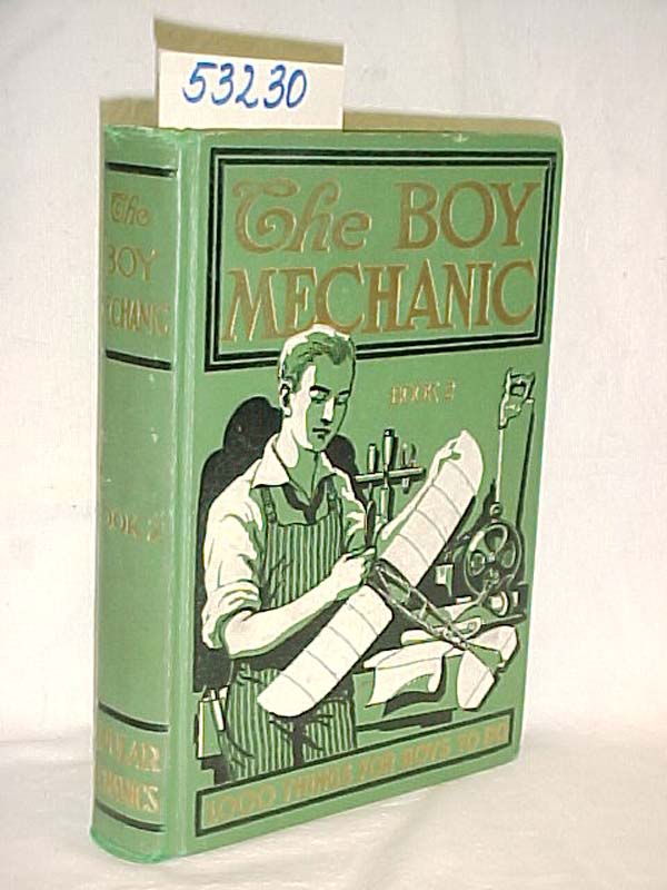 Popular Mechanics: The Boy Mechanic: Book 2 - 1000 Things for Boys To Do...
