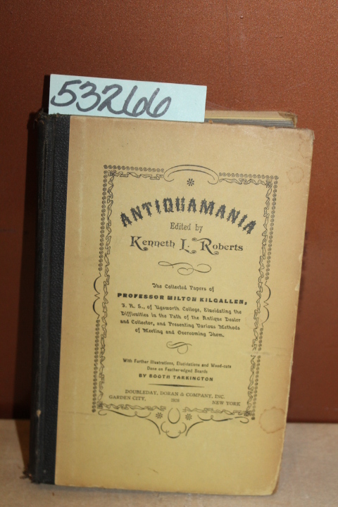 Roberts, Kenneth L.: Antiquamania