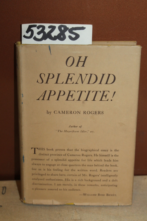 Rogers, Cameron: Oh Splendid Appetite!