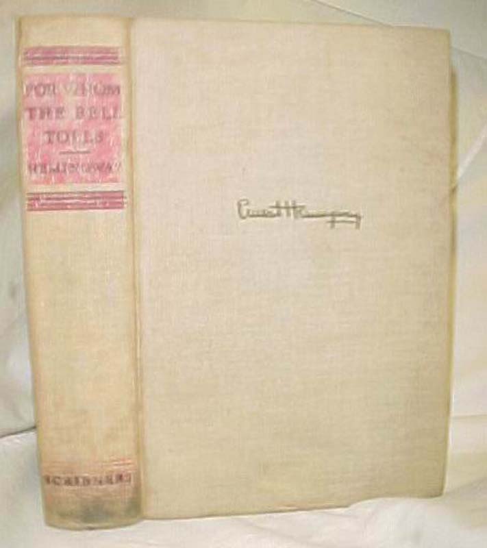 Hemingway, Ernest: For Whom the Bell Tolls SCRIBNER'S