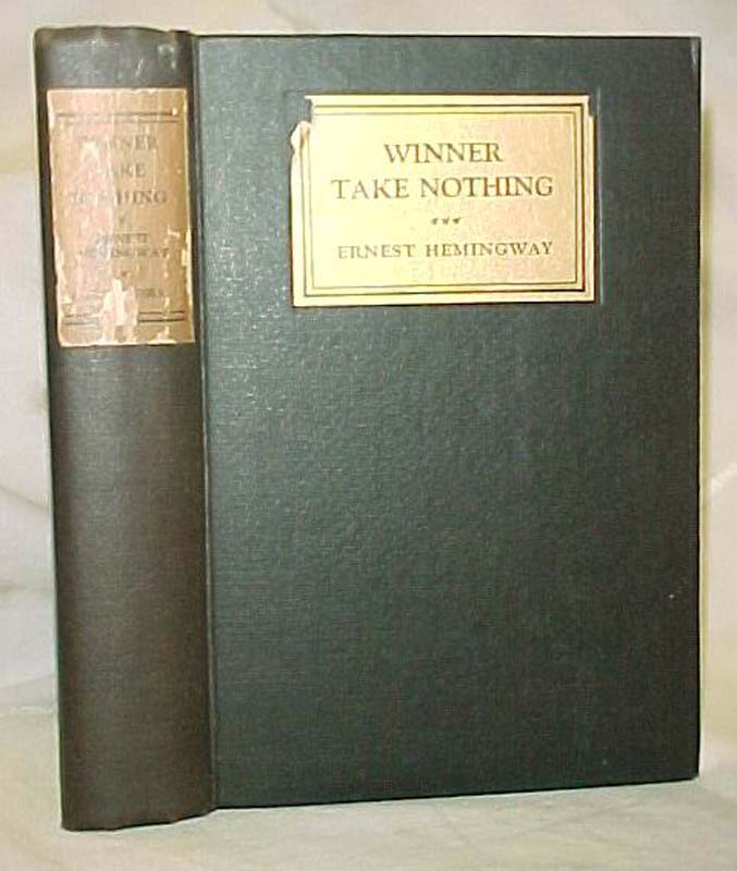 Hemingway, Ernest: Winner Take Nothing