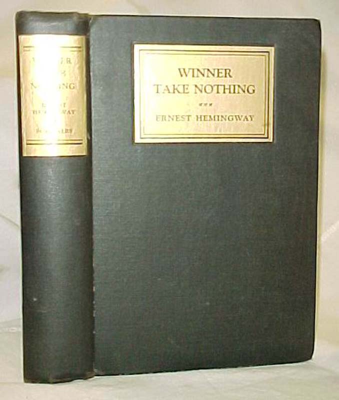 Hemingway, Ernest: Winner Take Nothing