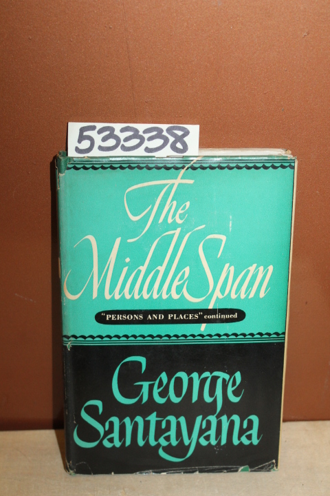 Santayana, George: The Middle Spam