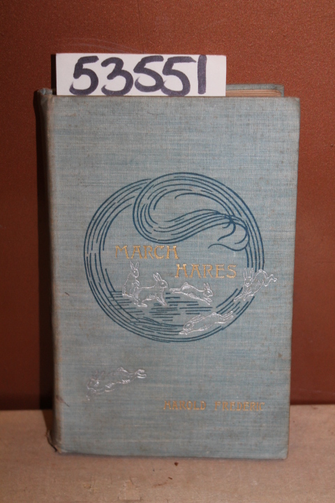 Frederic, Harold: March Hares