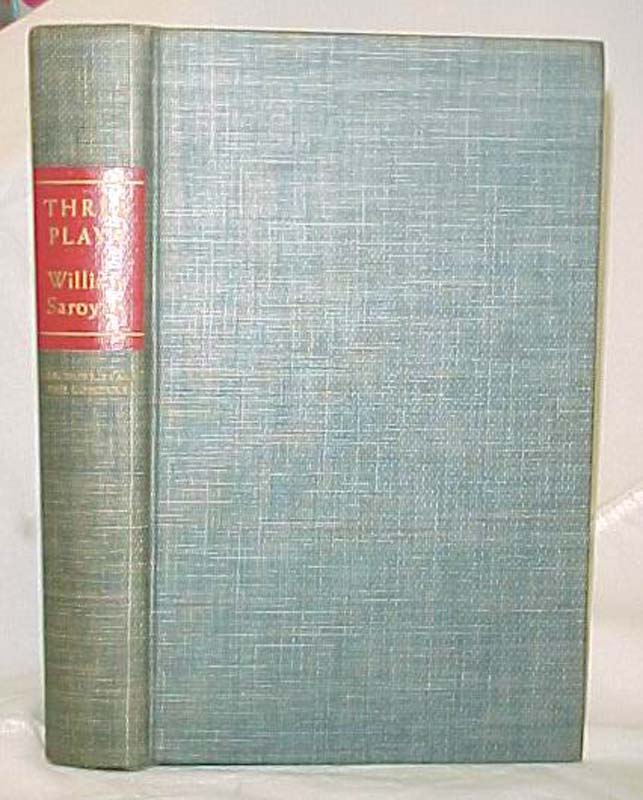 Saroyan, William: Three Plays
