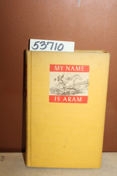 Saroyan, William: My Name is Aram