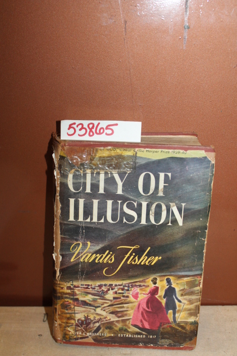 Fisher, Vardis: City of Illusion