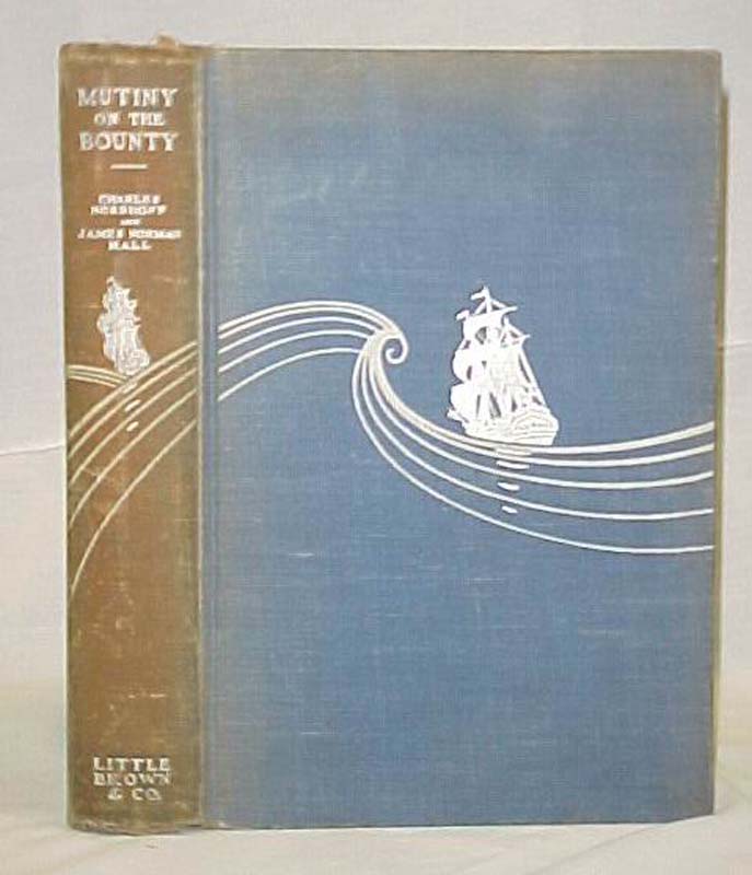 Nordhoff, Charles & Hall, James Norman: Mutiny on the Bounty