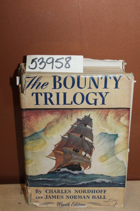 Nordhoff, Charles & Hall, James Norman: The Bounty Trilogy