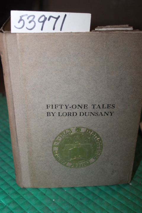 Dunsany, Lord: Fifty-One Tales
