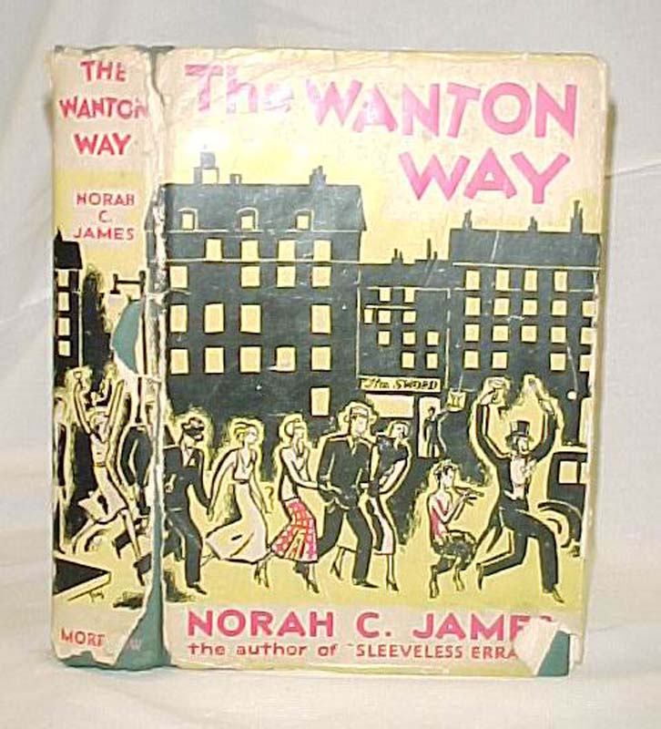 James, Norah C.: The Wanton Way