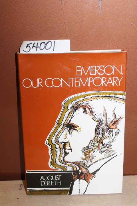 Derleth, August: Emerson, Our Contemporary