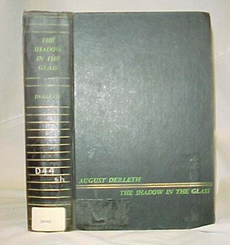 Derleth, August: The Shadow in the Glass