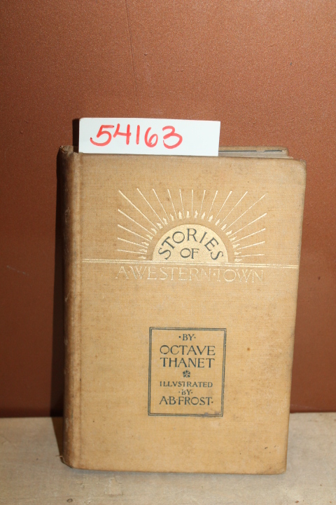 Thanet, Octave: Stories of a Western Town