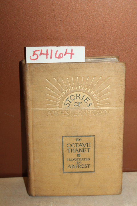 Thanet, Octave: Stories of a Western Town