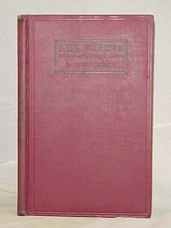 Sinclair, Upton: Bill Porter A Drama of O. Henry in Prison