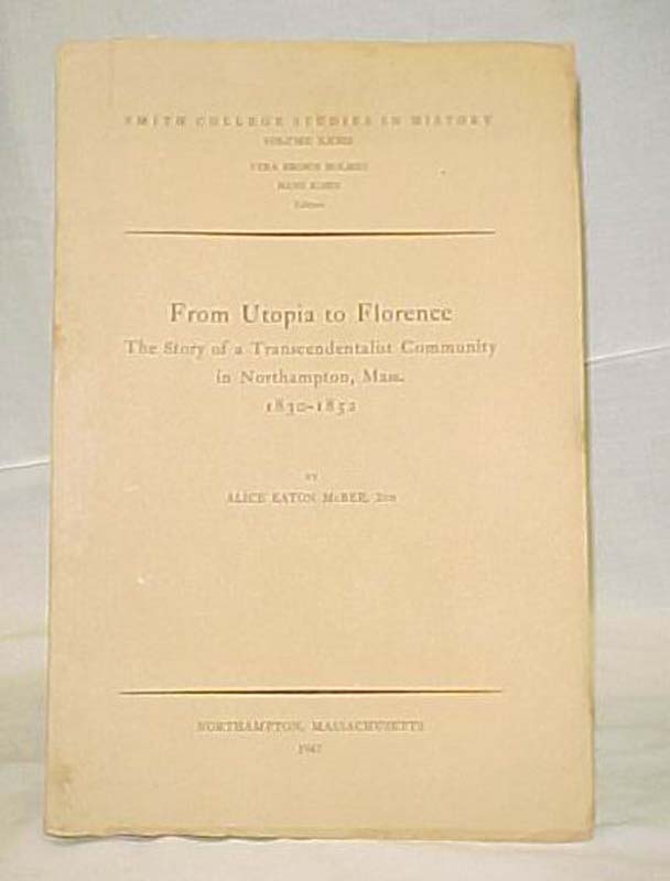 McBee, Alice Eaton 2nd: From Utopia to Florence; The Story of a Transcendanta...