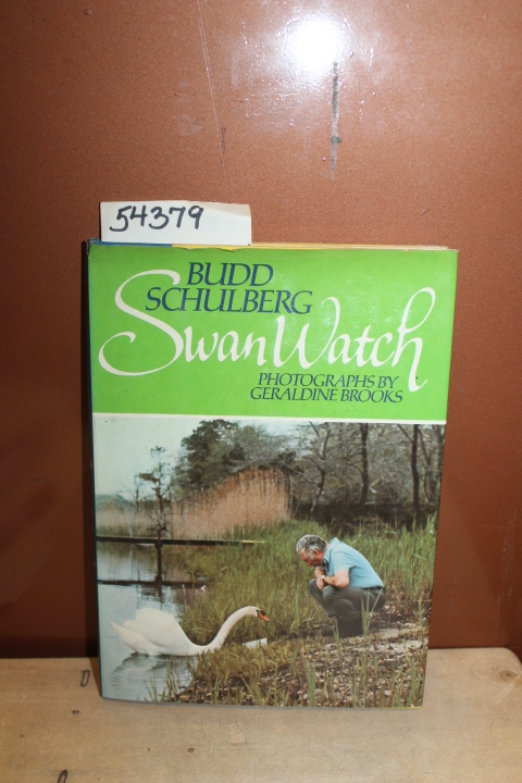 Schulberg, Budd: Swan Watch