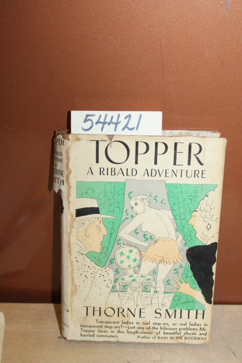 Smith, Thorne: Topper: A Ribald Adventure