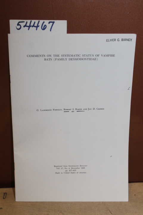 Forman, G. Lawrence; Baker, Robert J...: Comments on the Systematic Status of...