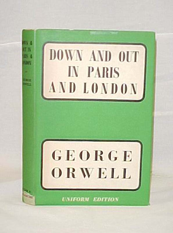 Orwell, George: Down and Out in Paris and London