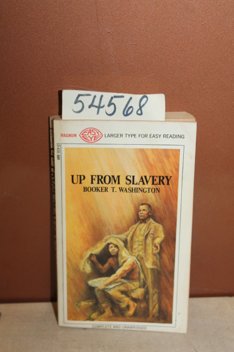 Washington, Booker T.: Up From Slavery