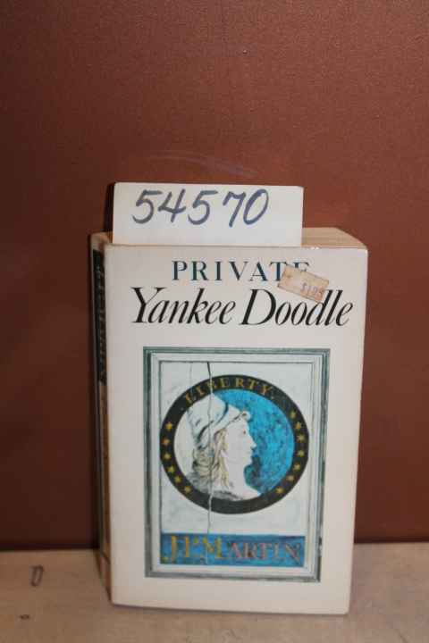 Martin, Joseph Plumb edited by Schee...: Private Yankee Doodle: Being a Narra...