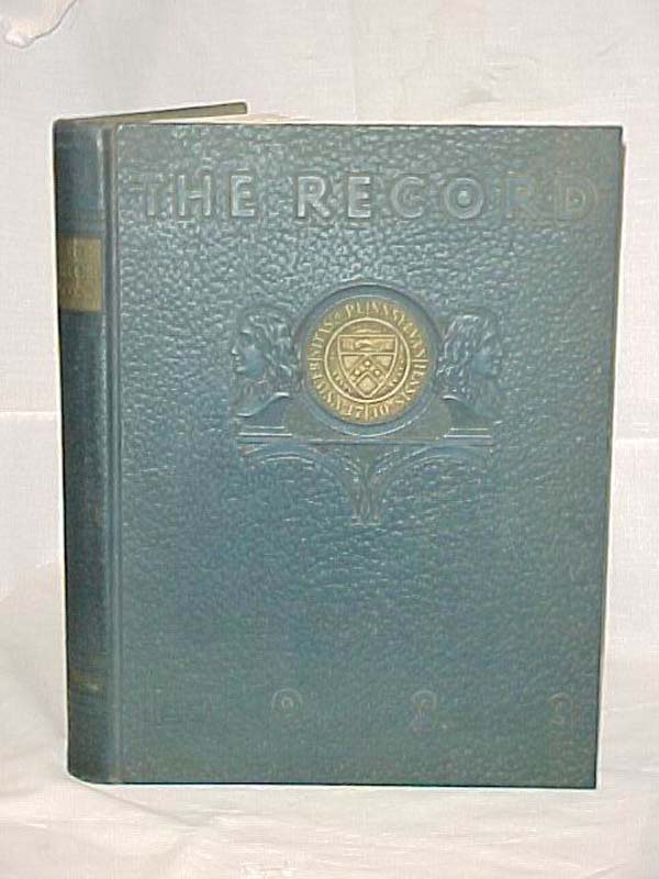 University of Pennsylvania: The 1933 Record University of Pennsylvania