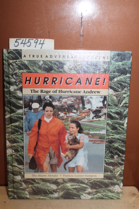 Dorschner, John: HURRICANE! The Rage of Hurricane Andrew