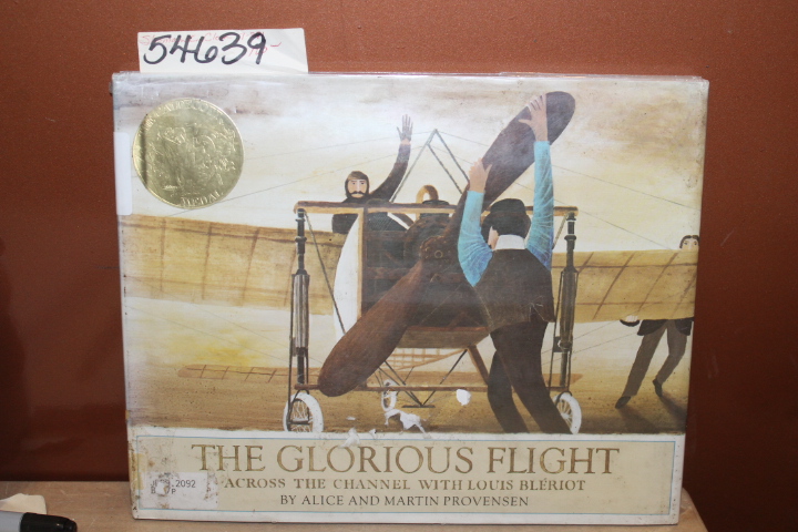 Provensen, Alice & Martin: The Glorious Flight Across the Channel with Louis ...